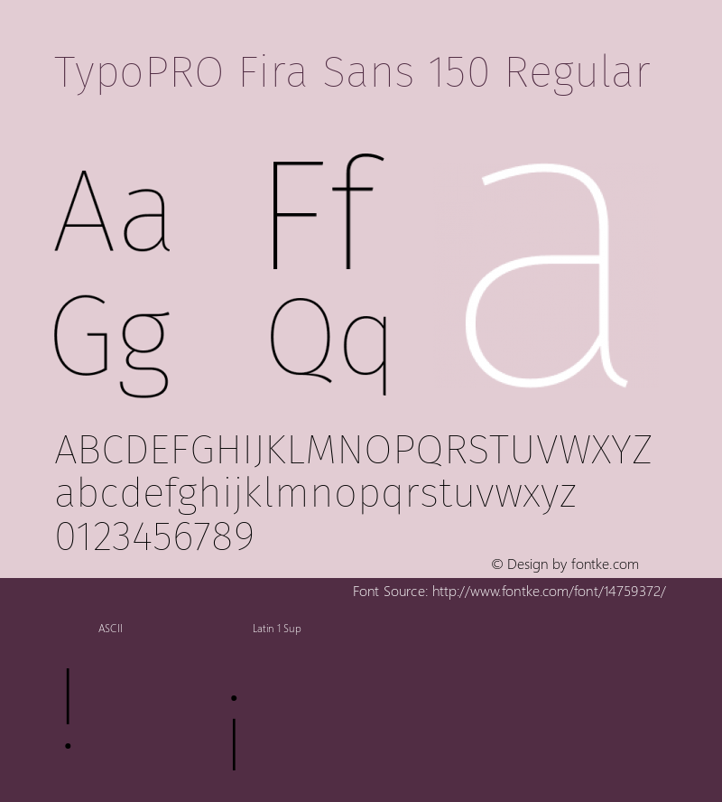 TypoPRO Fira Sans 150 Regular Version 3.111;PS 003.111;hotconv 1.0.70;makeotf.lib2.5.58329图片样张