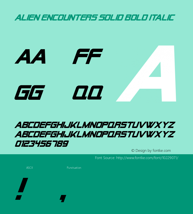 Alien Encounters Solid Bold Italic Macromedia Fontographer 4.1 3/28/99图片样张