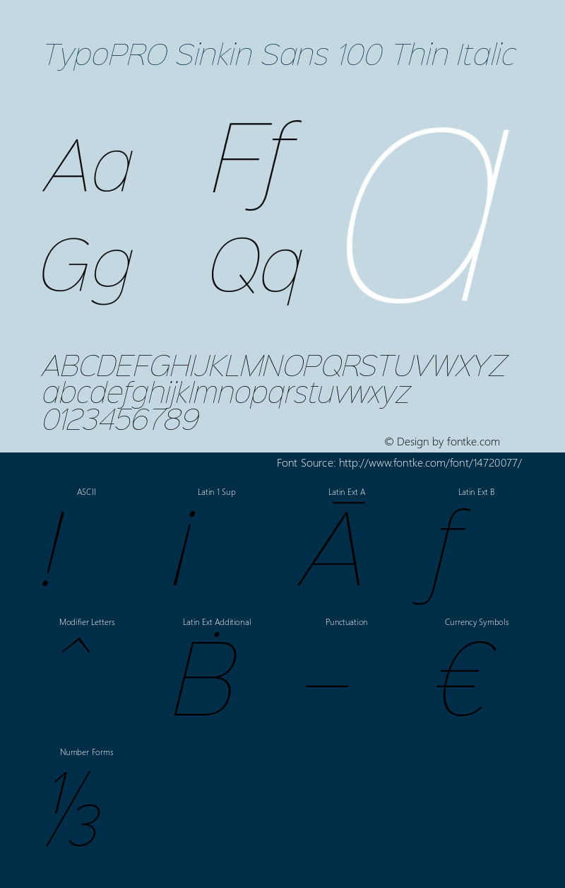 TypoPRO Sinkin Sans 100 Thin Italic Sinkin Sans (version 1.0)  by Keith Bates   •   © 2014   www.k-type.com图片样张