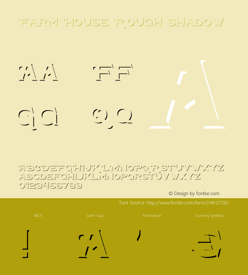 Farm House Rough Shadow Version 1.00;January 16, 2019;FontCreator 11.5.0.2430 64-bit图片样张