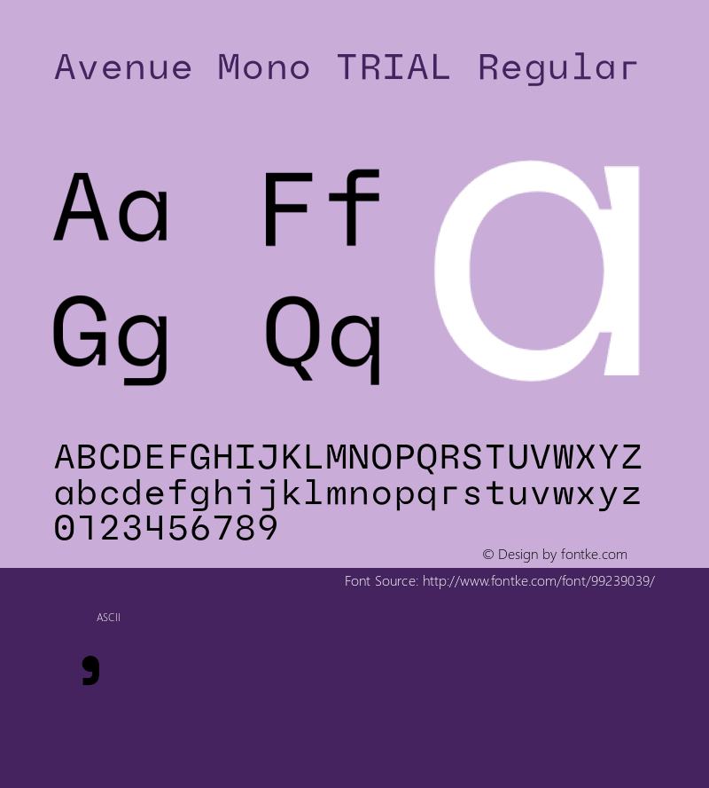 Avenue Mono TRIAL Regular Version 0.005;hotconv 1.0.109;makeotfexe 2.5.65596图片样张