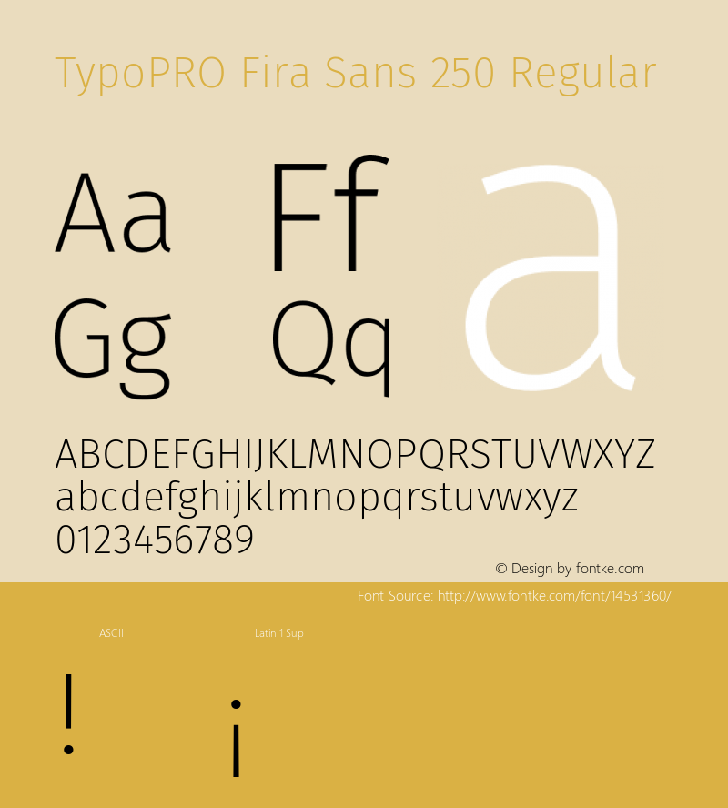 TypoPRO Fira Sans 250 Regular Version 3.105;PS 003.105;hotconv 1.0.70;makeotf.lib2.5.58329图片样张