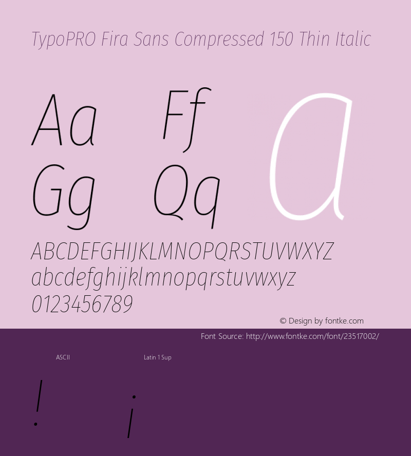 TypoPRO Fira Sans Compressed Thin Italic Version 4.203;PS 004.203;hotconv 1.0.88;makeotf.lib2.5.64775图片样张