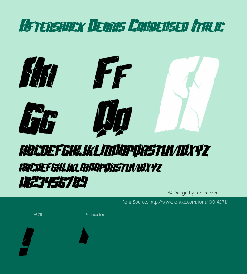 Aftershock Debris Condensed Italic Macromedia Fontographer 4.1 3/20/99图片样张