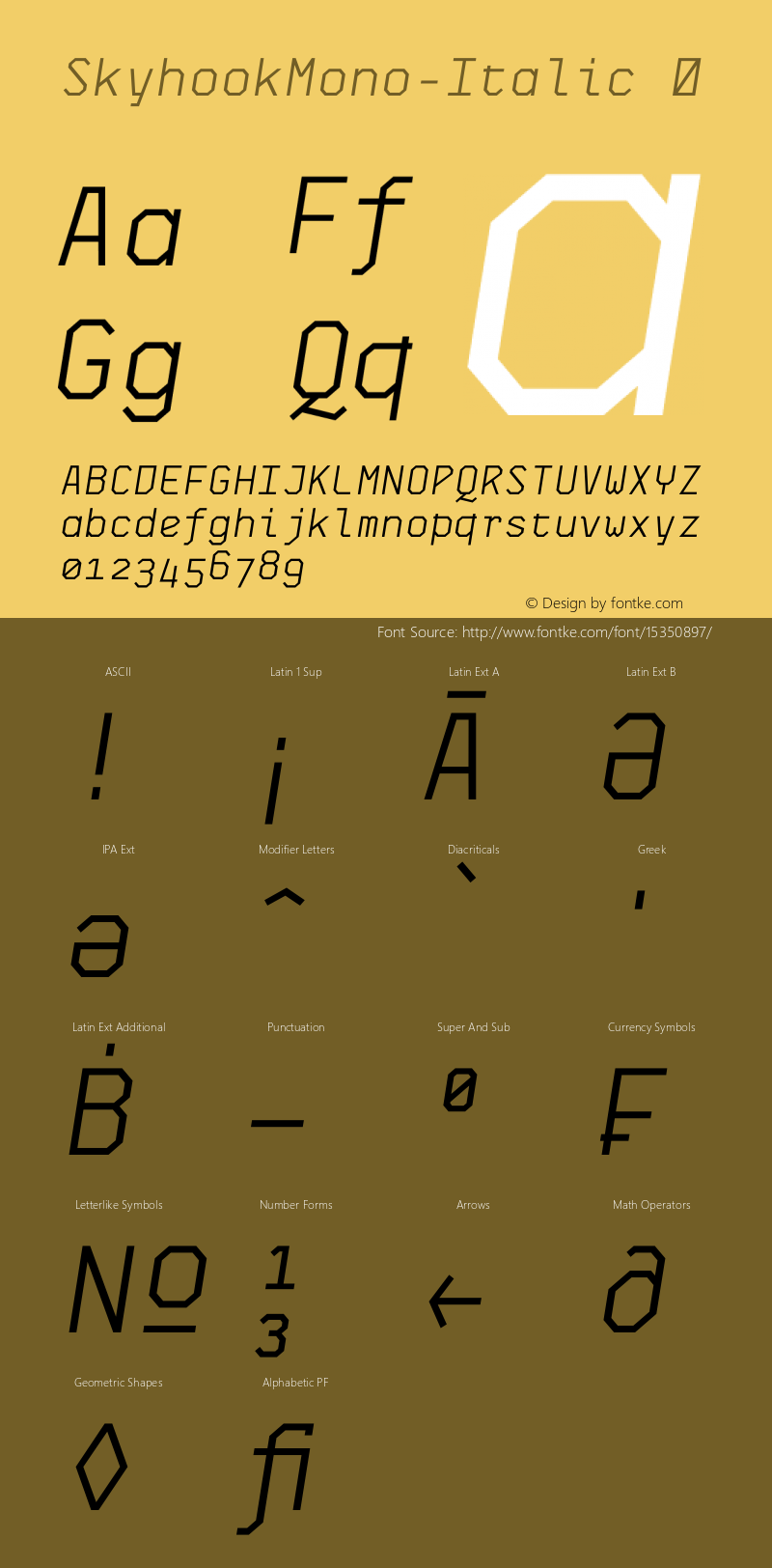 SkyhookMono-Italic ☞ Version 1.000 2010 initial release;com.myfonts.easy.fontom-type.skyhook-mono.italic.wfkit2.version.3vxi图片样张