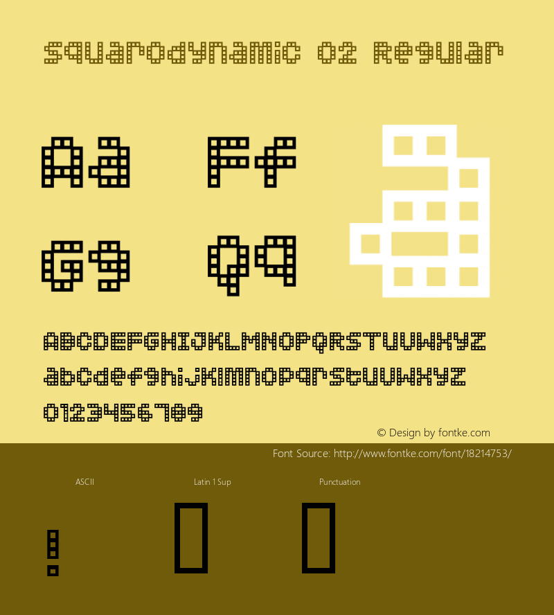 Squarodynamic 02 Regular Macromedia Fontographer 4.1.3 3/18/02图片样张