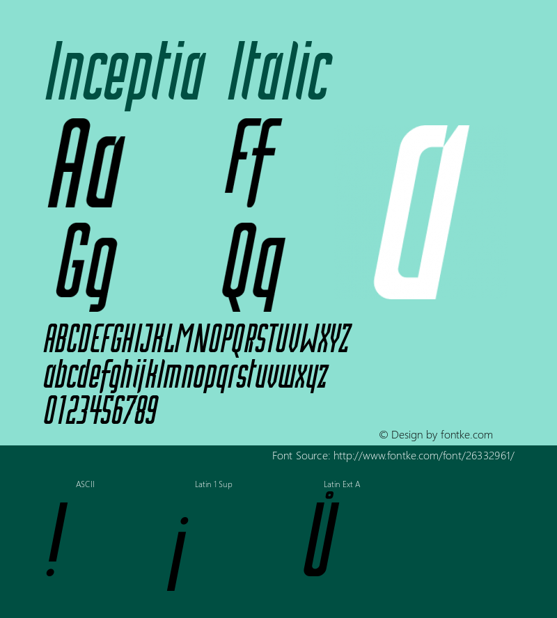 Inceptia Italic Version 1.00;January 25, 2018;FontCreator 11.0.0.2400 64-bit图片样张