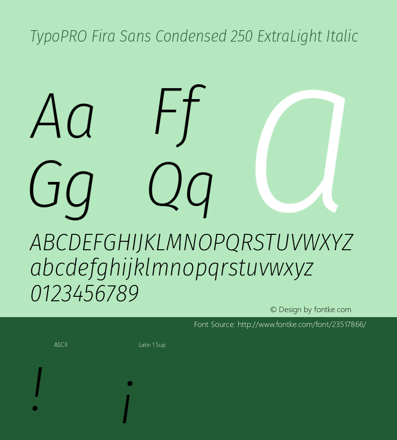 TypoPRO Fira Sans Condensed ExtraLight Italic Version 4.203;PS 004.203;hotconv 1.0.88;makeotf.lib2.5.64775图片样张