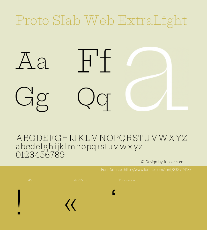 ProtoSlabWeb ExtraLight Regular Version 1.001;PS 1.1;hotconv 1.0.72;makeotf.lib2.5.5900; ttfautohint (v1.3.34-f4db)图片样张