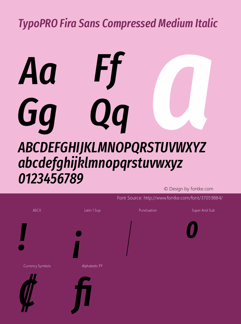 TypoPRO Fira Sans Compressed Medium Italic Version 4.301;PS 004.301;hotconv 1.0.88;makeotf.lib2.5.64775图片样张
