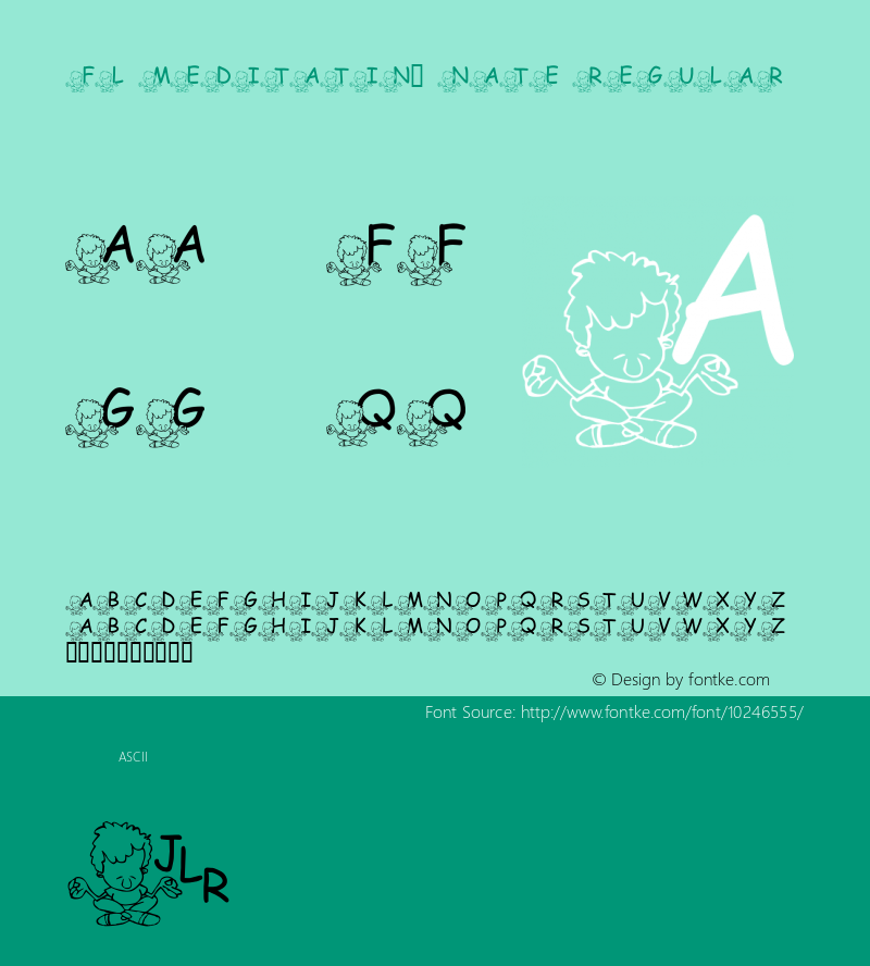 FL Meditatin' Nate Regular Macromedia Fontographer 4.1 4/14/01图片样张