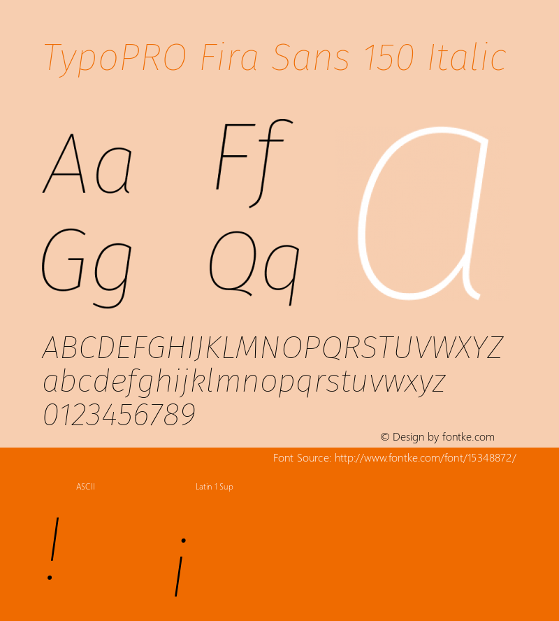 TypoPRO Fira Sans 150 Italic Version 4.100;PS 004.100;hotconv 1.0.70;makeotf.lib2.5.58329图片样张