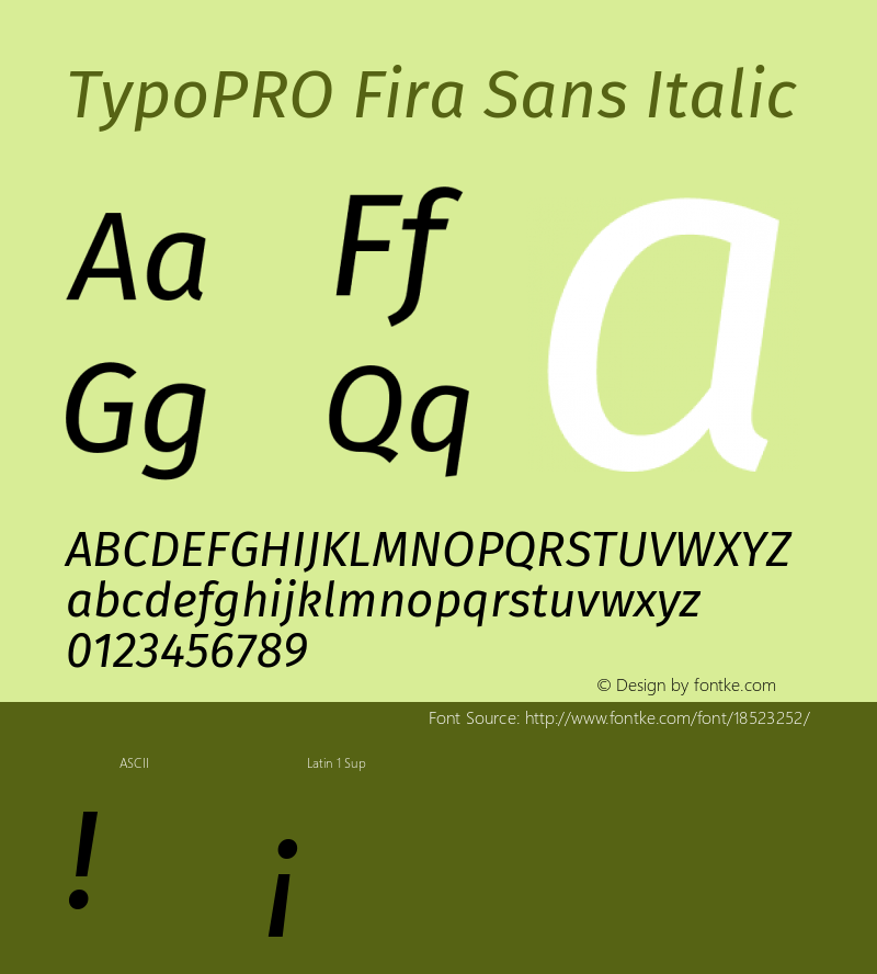 TypoPRO Fira Sans Italic Version 4.203;PS 004.203;hotconv 1.0.88;makeotf.lib2.5.64775图片样张