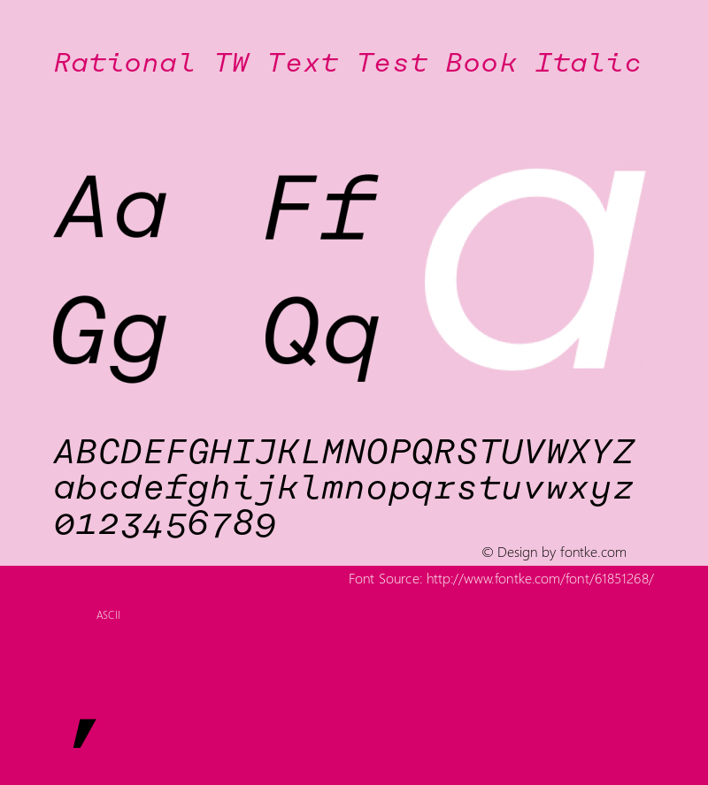 Rational TW Text Test Book Italic Version 1.000;PS 001.000;hotconv 1.0.88;makeotf.lib2.5.64775图片样张