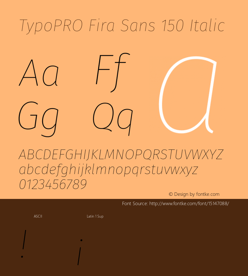 TypoPRO Fira Sans 150 Italic Version 3.111;PS 003.111;hotconv 1.0.70;makeotf.lib2.5.58329图片样张