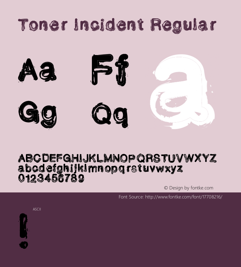 Toner Incident Regular Version 1.009;Fontself Maker 1.0.8图片样张