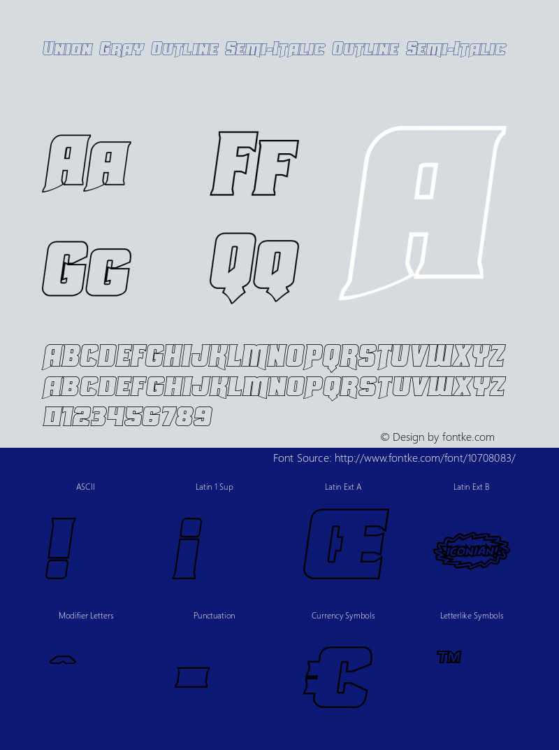 Union Gray Outline Semi-Italic Outline Semi-Italic Version 1.0; 2015图片样张