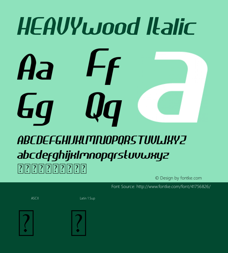 HEAVYwood Italic Version 1.00;September 30, 2019;FontCreator 12.0.0.2535 64-bit图片样张