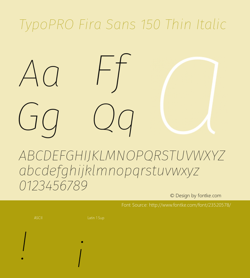 TypoPRO Fira Sans Thin Italic Version 4.203;PS 004.203;hotconv 1.0.88;makeotf.lib2.5.64775图片样张