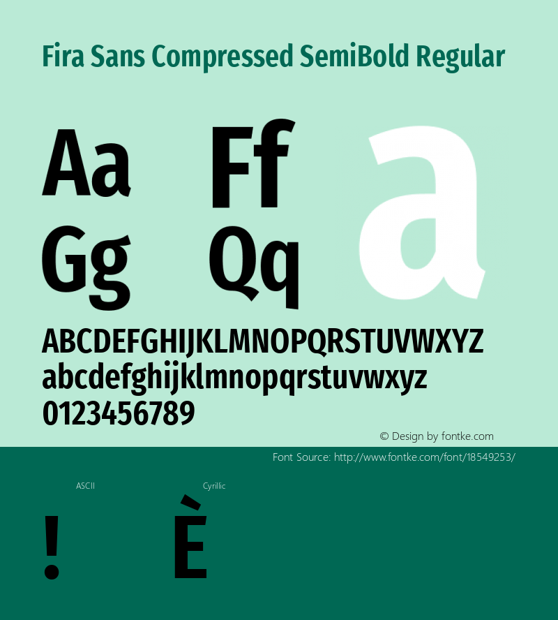 Fira Sans Compressed SemiBold Regular Version 4.203;PS 004.203;hotconv 1.0.88;makeotf.lib2.5.64775; ttfautohint (v1.4.1)图片样张