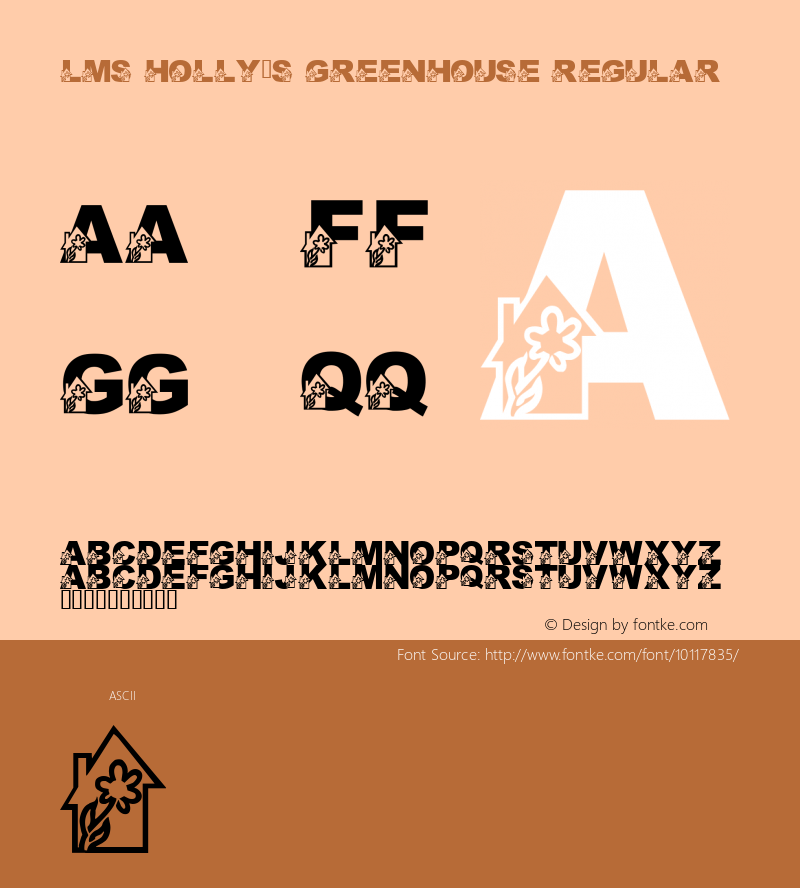 LMS Holly's Greenhouse Regular Macromedia Fontographer 4.1 1/29/2002图片样张