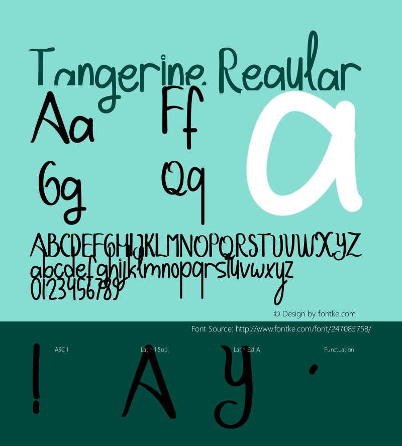 Tangerine Version 1.010;Fontself Maker 3.5.7图片样张