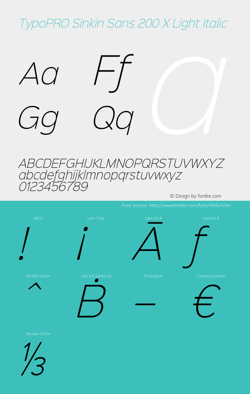 TypoPRO Sinkin Sans 200 X Light Italic Sinkin Sans (version 1.0)  by Keith Bates   •   © 2014   www.k-type.com图片样张