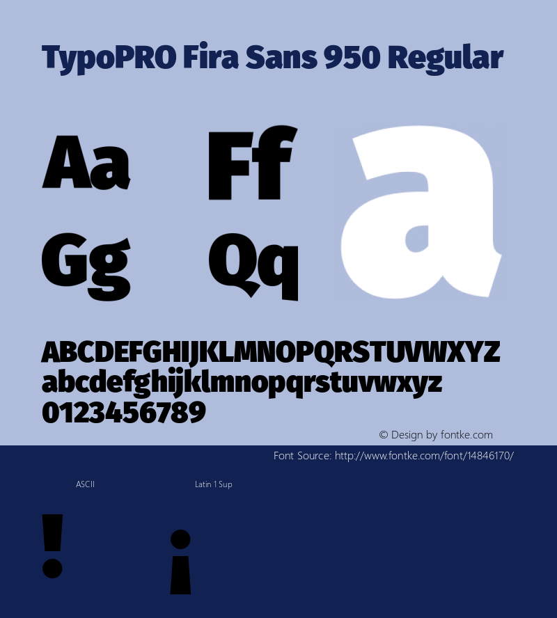 TypoPRO Fira Sans 950 Regular Version 3.111;PS 003.111;hotconv 1.0.70;makeotf.lib2.5.58329图片样张