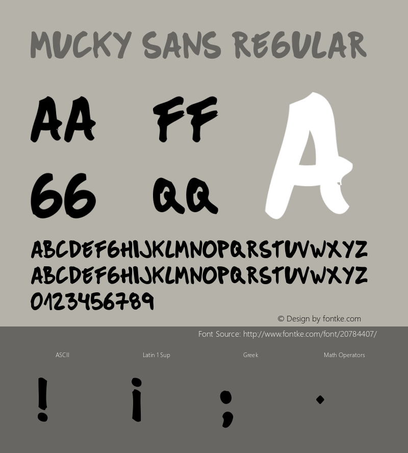 Mucky Sans Version 1.00 October 22, 2010, initial release图片样张