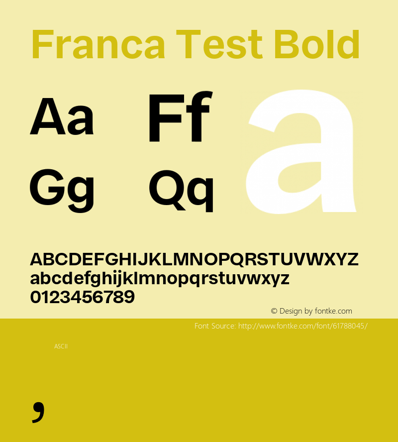 Franca Test Bold Version 1.001;PS 001.001;hotconv 1.0.88;makeotf.lib2.5.64775图片样张