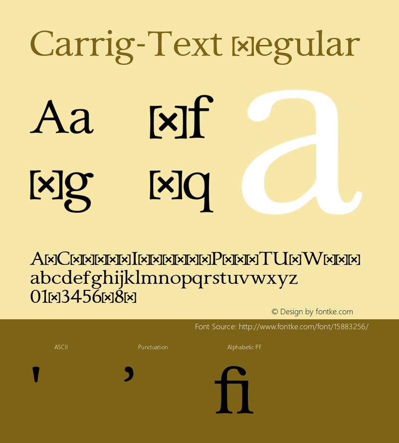 Carrig-Text Regular Version 1.000;PS 002.000;hotconv 1.0.70;makeotf.lib2.5.58329;com.myfonts.easy.paulo-goode.carrig.text.wfkit2.version.4t9E图片样张