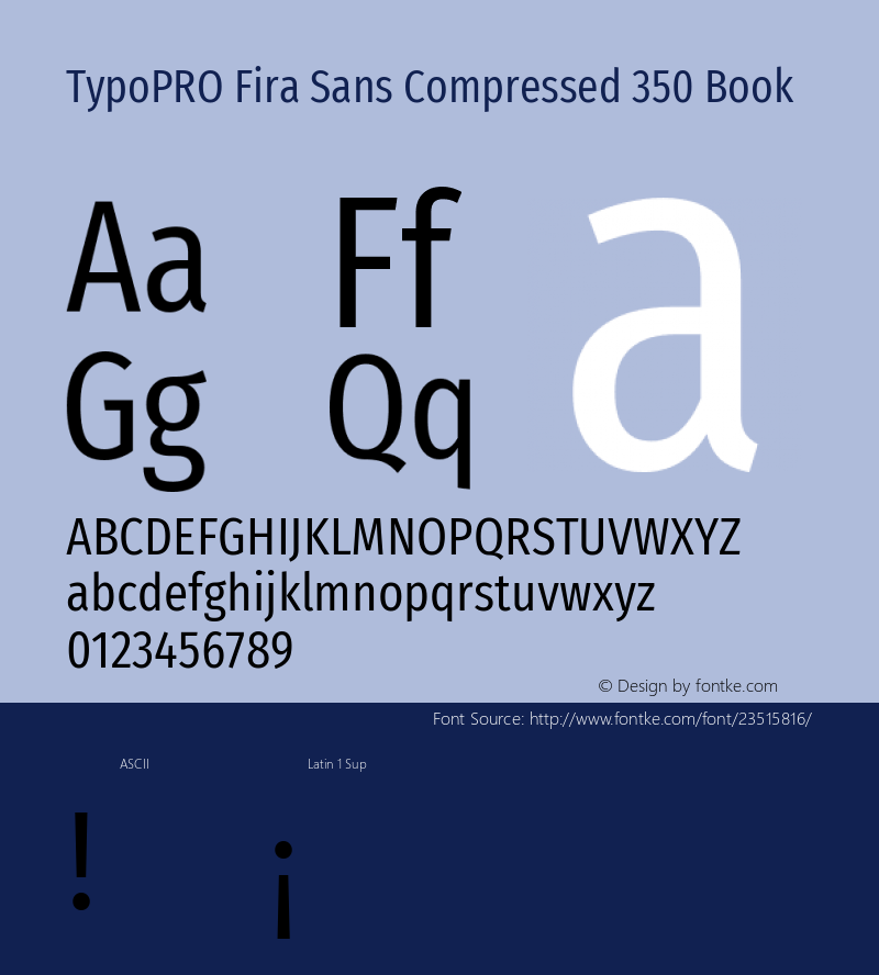 TypoPRO Fira Sans Compressed Book Version 4.203;PS 004.203;hotconv 1.0.88;makeotf.lib2.5.64775图片样张