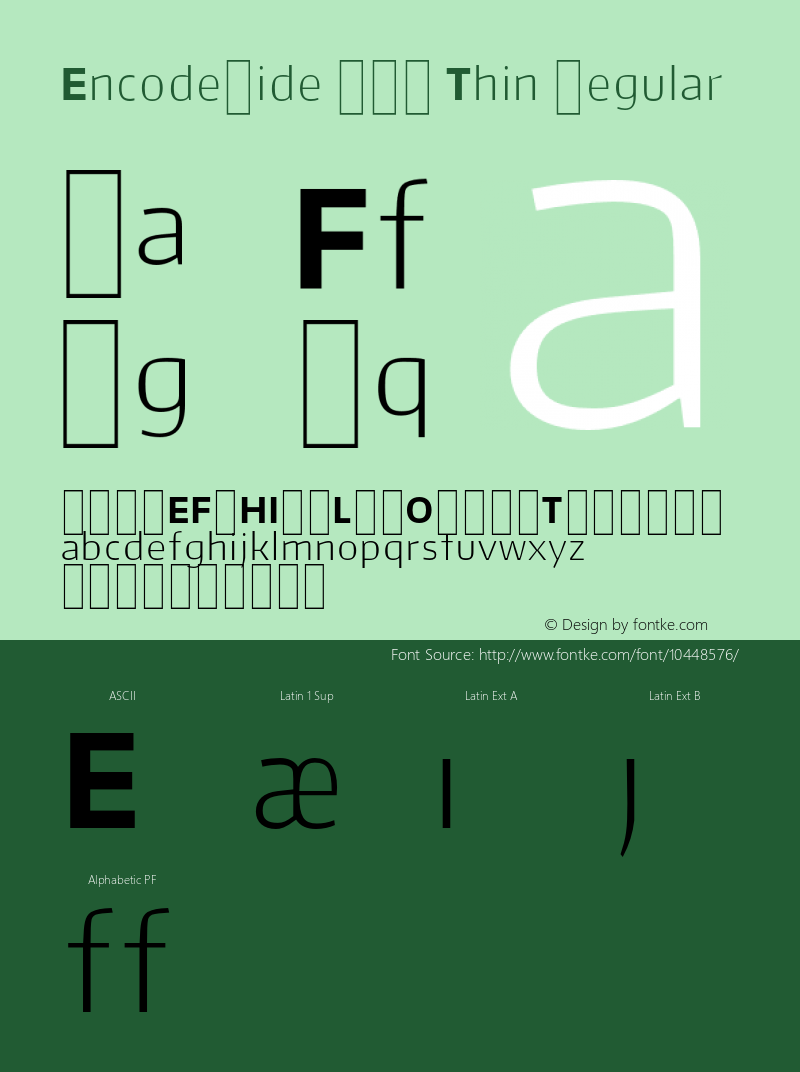 EncodeWide 100 Thin Regular Version 0.000;PS (version unavailable);hotconv 1.0.57;makeotf.lib2.0.21895图片样张