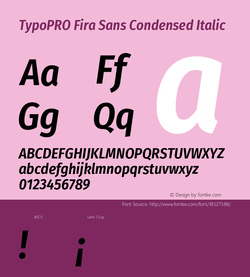 TypoPRO Fira Sans Condensed Italic Version 4.203;PS 004.203;hotconv 1.0.88;makeotf.lib2.5.64775图片样张