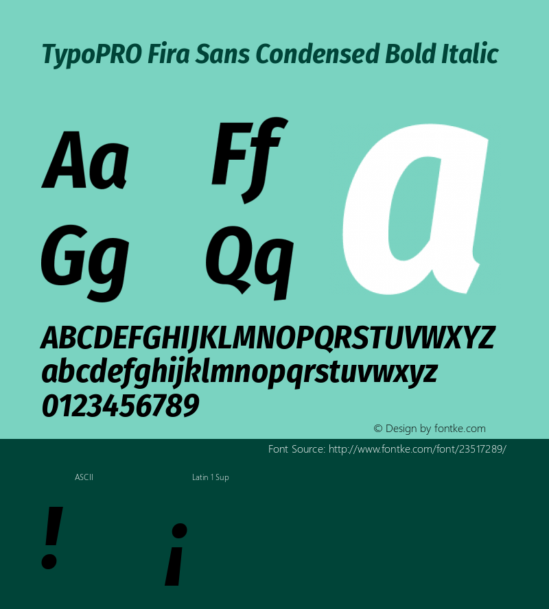 TypoPRO Fira Sans Condensed Bold Italic Version 4.203;PS 004.203;hotconv 1.0.88;makeotf.lib2.5.64775图片样张