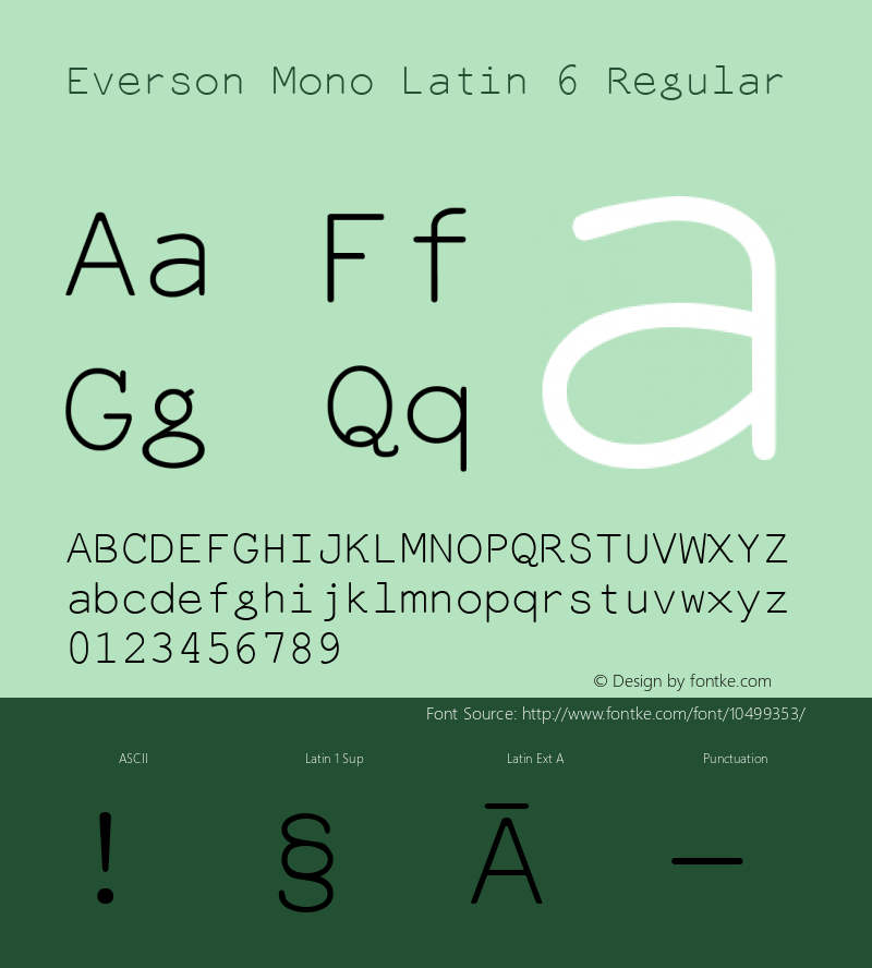 Everson Mono Latin 6 Regular Altsys Fontographer 4.1 1996-06-02图片样张