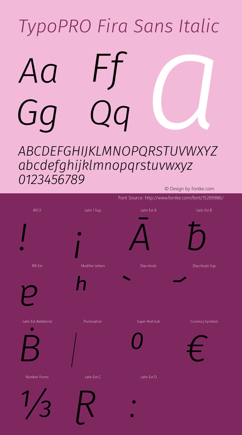 TypoPRO Fira Sans Italic Version 4.100;PS 004.100;hotconv 1.0.70;makeotf.lib2.5.58329图片样张