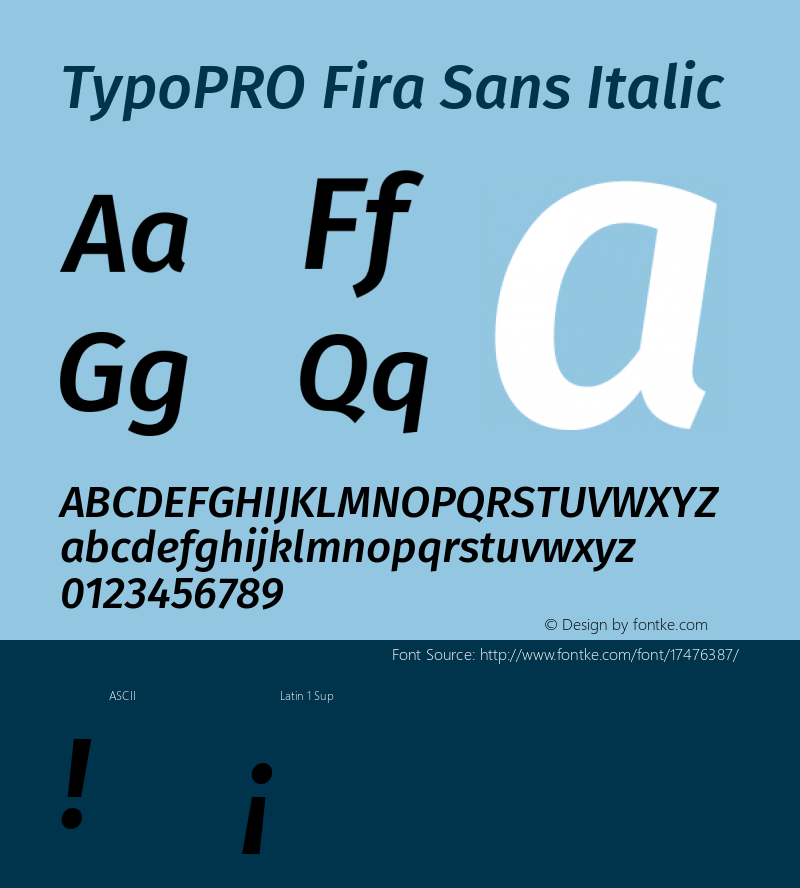 TypoPRO Fira Sans Italic Version 4.106;PS 004.106;hotconv 1.0.70;makeotf.lib2.5.58329图片样张