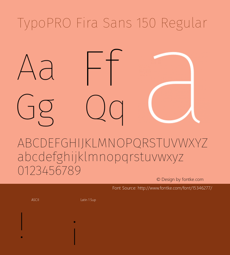 TypoPRO Fira Sans 150 Regular Version 4.100;PS 004.100;hotconv 1.0.70;makeotf.lib2.5.58329图片样张