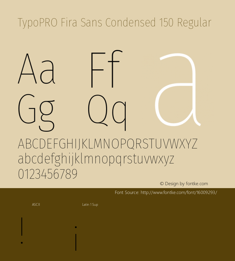 TypoPRO Fira Sans Condensed 150 Regular Version 4.202;PS 004.202;hotconv 1.0.88;makeotf.lib2.5.64775图片样张