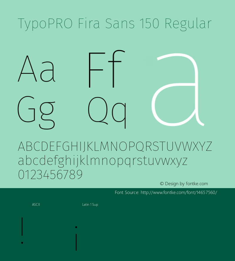 TypoPRO Fira Sans 150 Regular Version 3.105;PS 003.105;hotconv 1.0.70;makeotf.lib2.5.58329图片样张