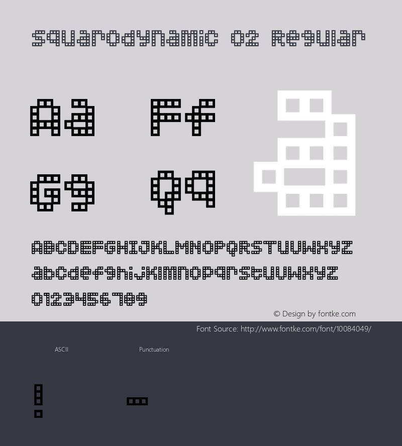 Squarodynamic 02 Regular Macromedia Fontographer 4.1.3 1/3/01图片样张