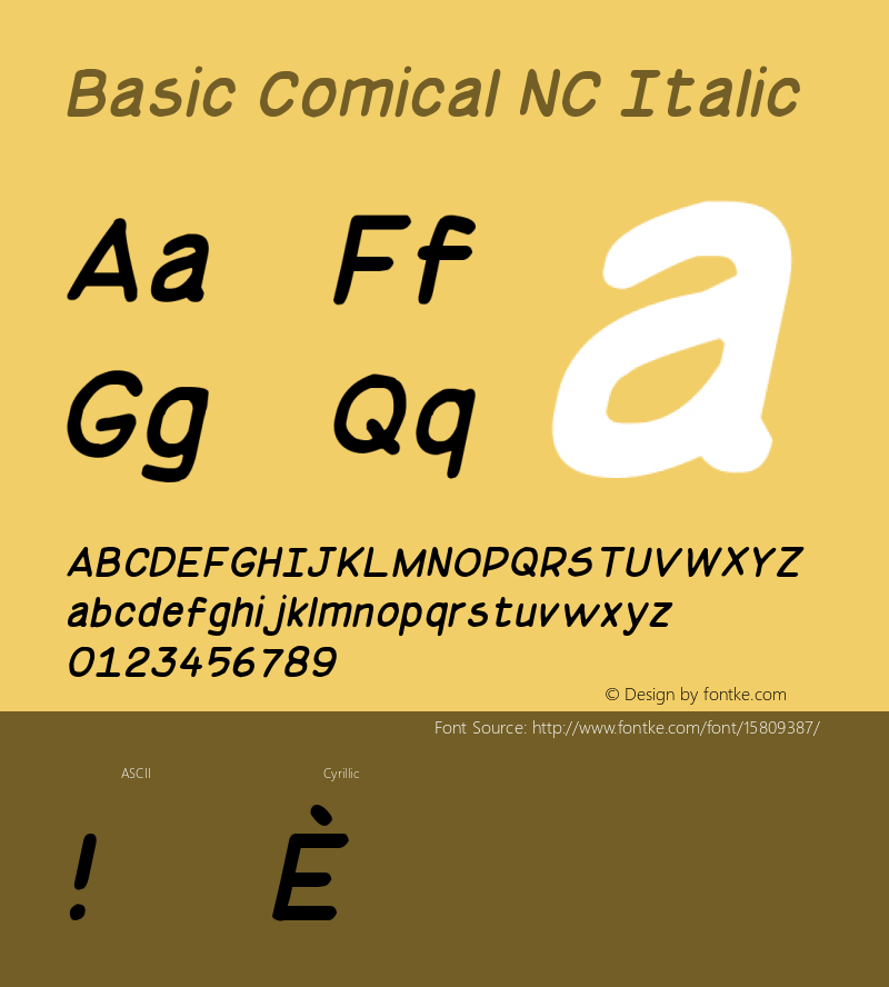 Basic Comical NC Italic Version 1.00 October 30, 2010, initial release; ttfautohint (v1.4.1)图片样张