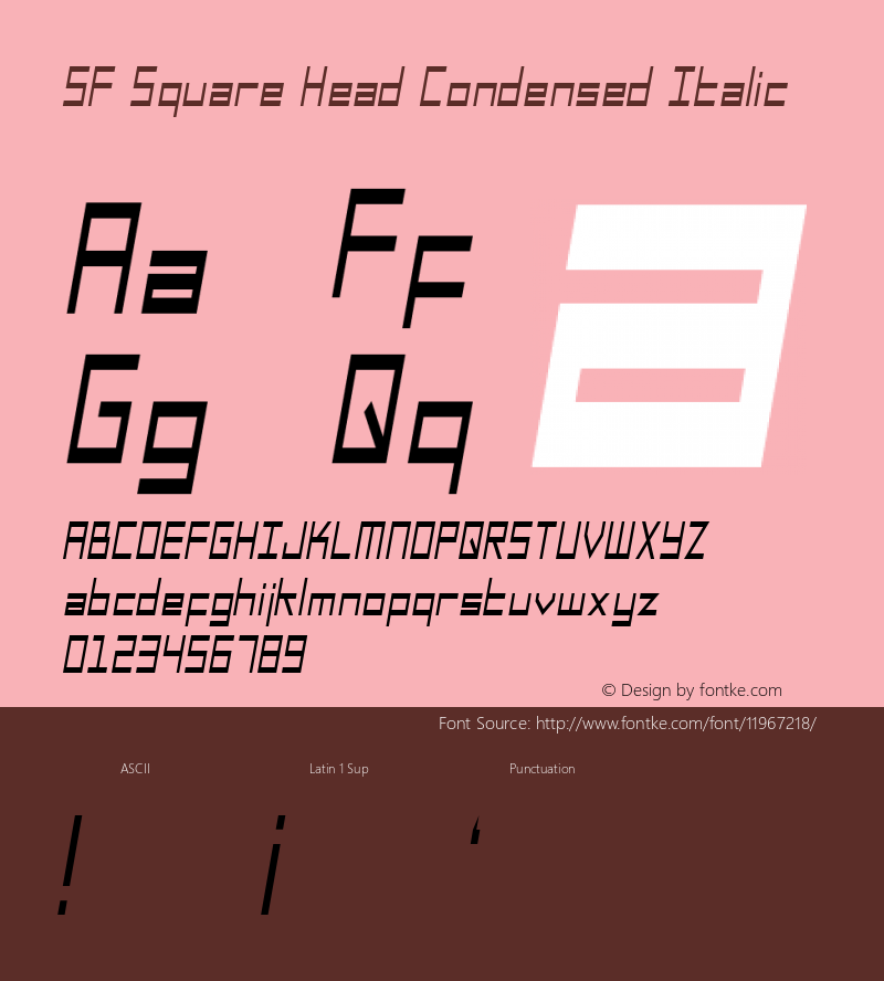 SF Square Head Condensed Italic ver 1.0; 1999. Freeware for non-commercial use.图片样张