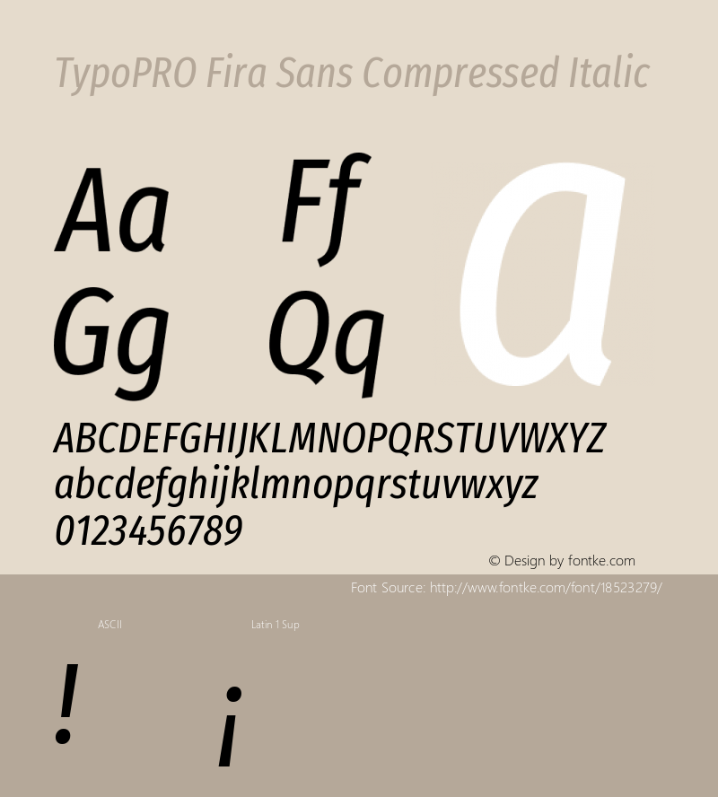 TypoPRO Fira Sans Compressed Italic Version 4.203;PS 004.203;hotconv 1.0.88;makeotf.lib2.5.64775图片样张