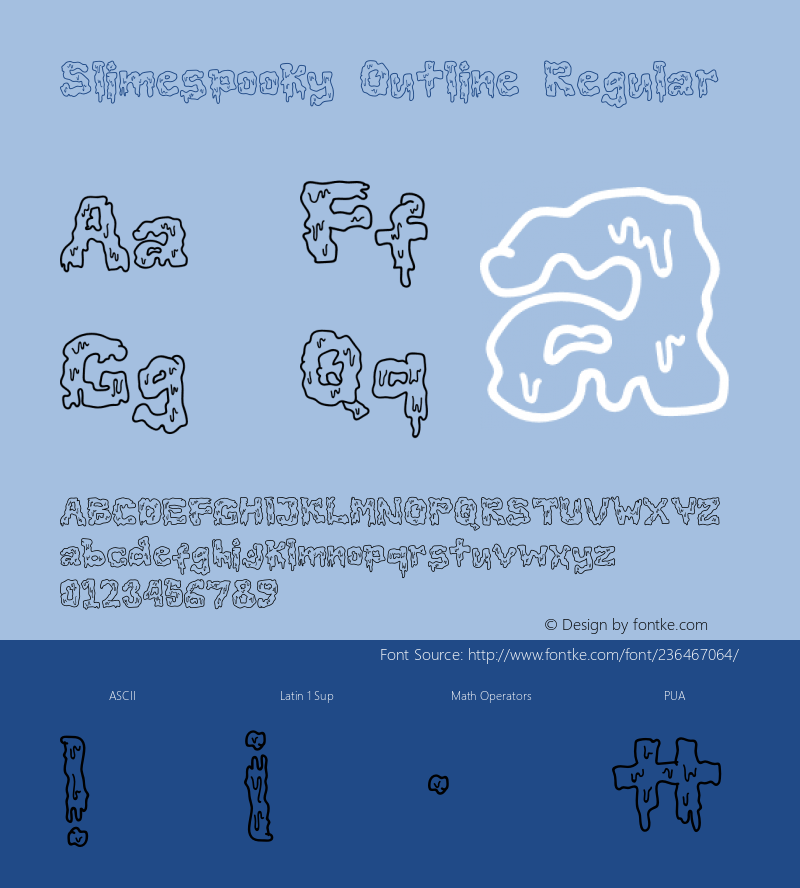 Slimespooky Outline Version 1.00;September 12, 2022;FontCreator 12.0.0.2525 64-bit图片样张