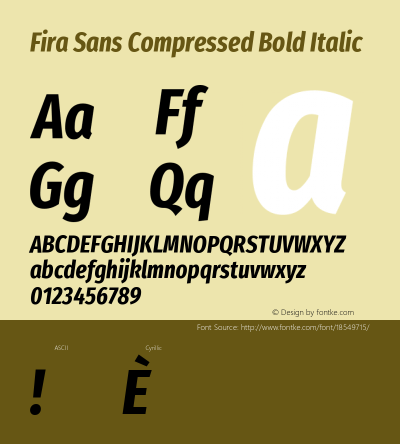 Fira Sans Compressed Bold Italic Version 4.203;PS 004.203;hotconv 1.0.88;makeotf.lib2.5.64775; ttfautohint (v1.4.1)图片样张