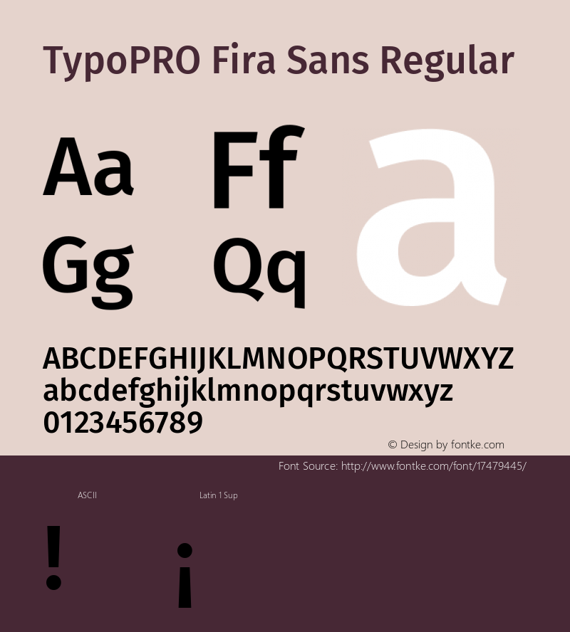 TypoPRO Fira Sans Regular Version 4.106;PS 004.106;hotconv 1.0.70;makeotf.lib2.5.58329图片样张