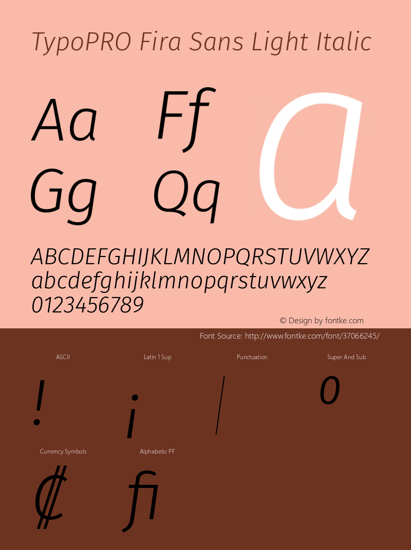 TypoPRO Fira Sans Light Italic Version 4.301;PS 004.301;hotconv 1.0.88;makeotf.lib2.5.64775图片样张