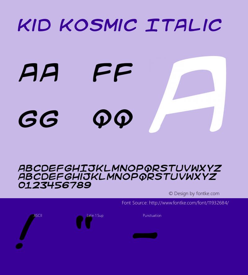 Kid Kosmic Italic Macromedia Fontographer 4.1 12/6/00图片样张